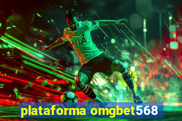 plataforma omgbet568